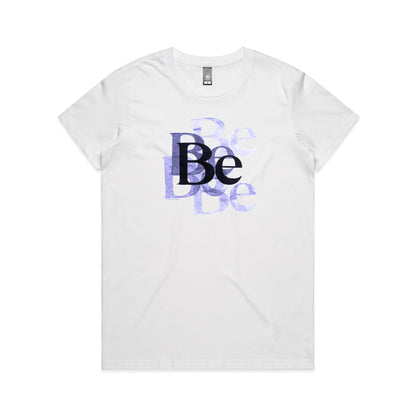 Be T Shirts for Women