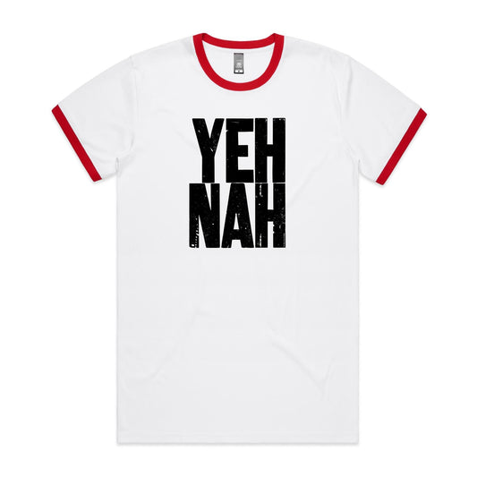 YEH NAH Ringer T Shirts