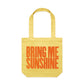 Bring Me Sunshine Canvas Totes