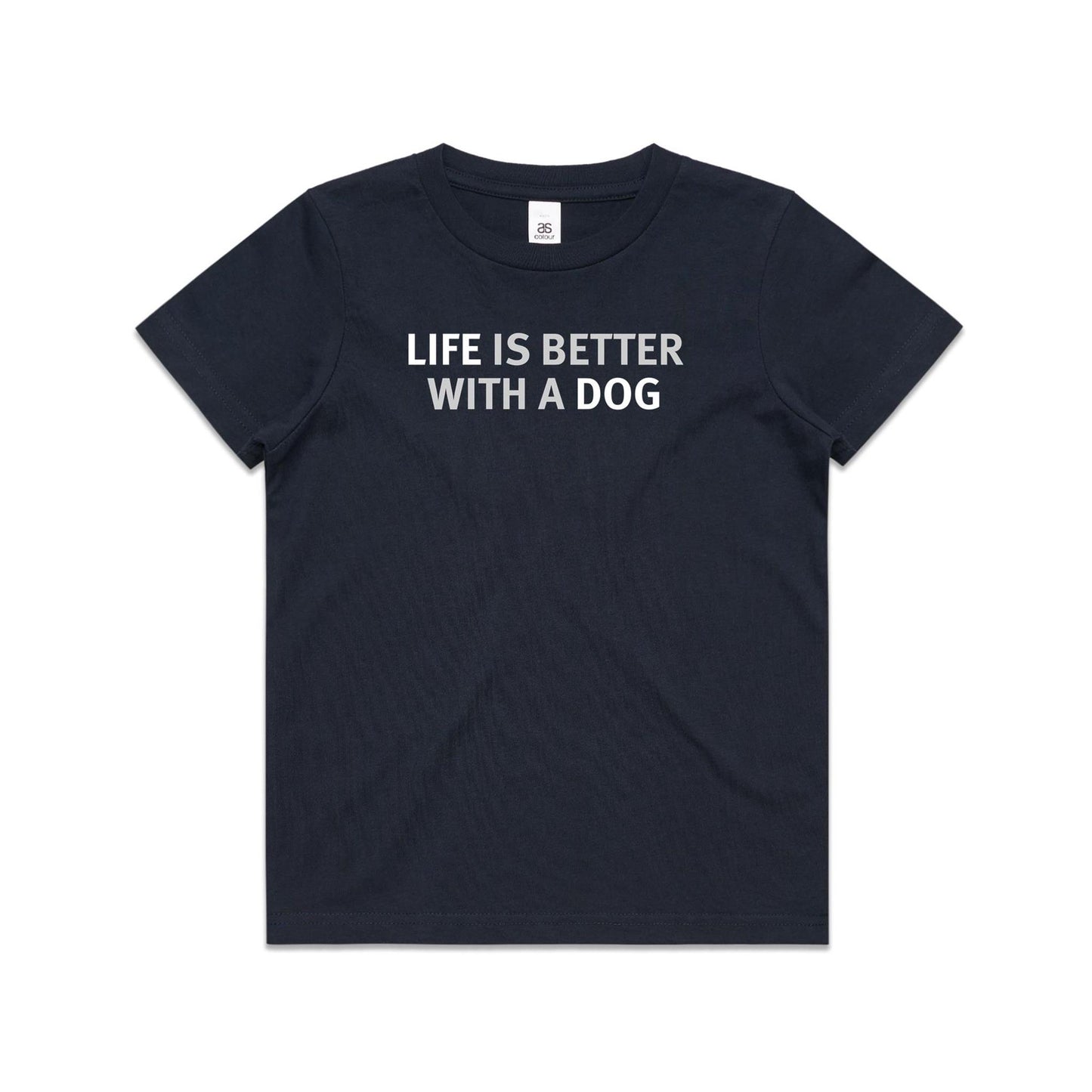 Life is Better with a Dog T Shirts for Kids