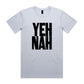 Yeh Nah T Shirts for Men (Unisex)