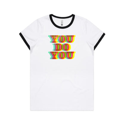 You Do You Ringer T Shirts for Women