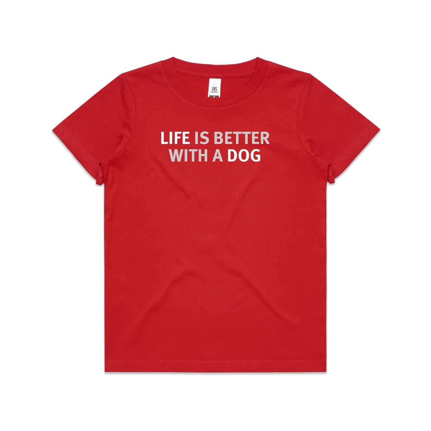 Life is Better with a Dog T Shirts for Kids