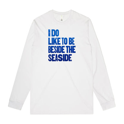 Beside the Seaside Long Sleeve T Shirts