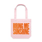 Bring Me Sunshine Canvas Totes