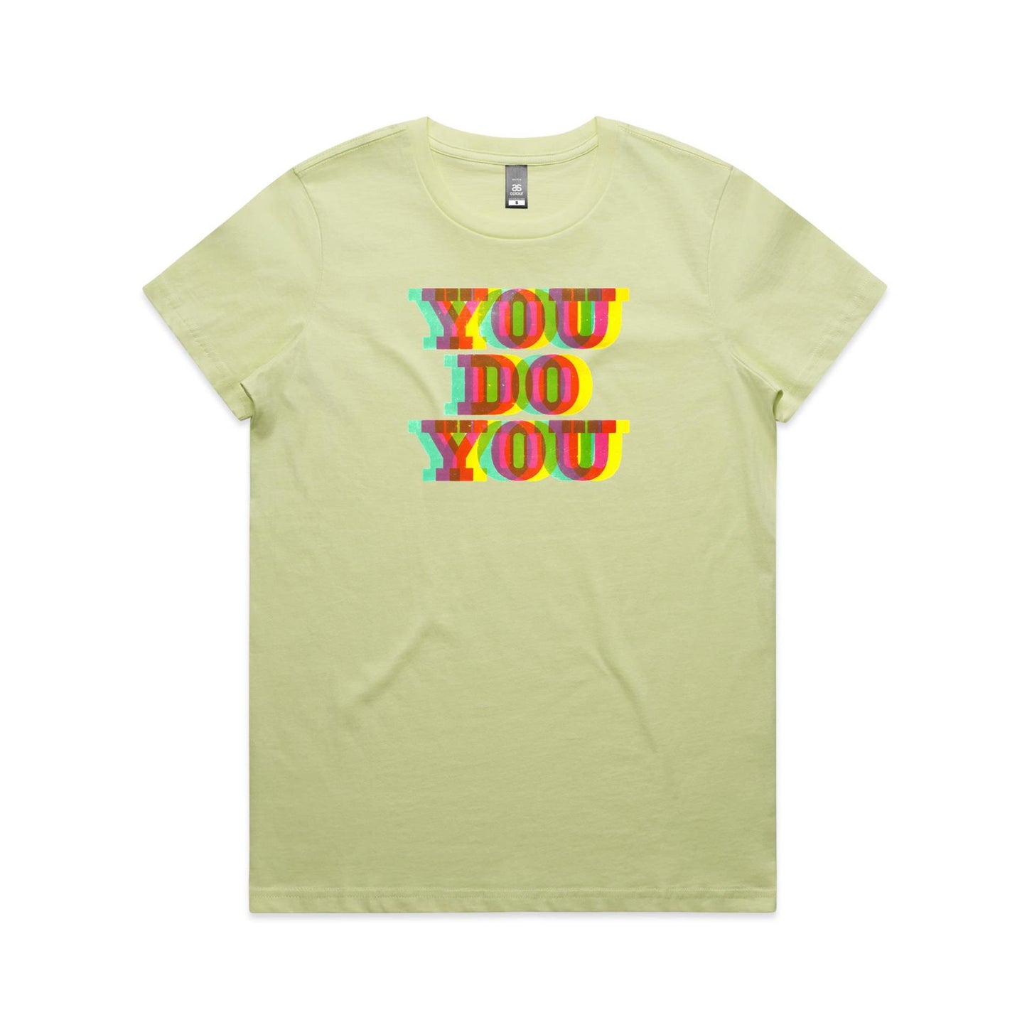 You Do You T Shirts for Women