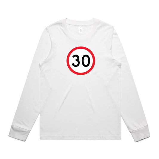 Age Milestone 30 Long Sleeve T Shirts for Women