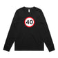Age Milestone 40 Long Sleeve T Shirts for Women