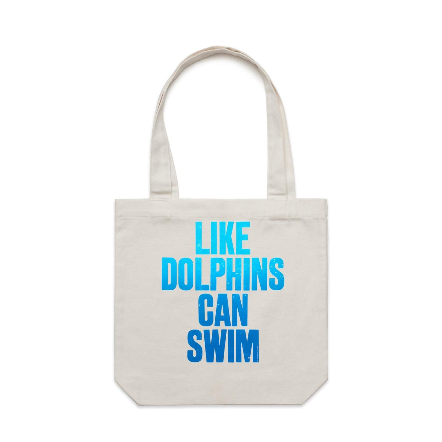 Like Dolphins Can Swim Canvas Totes