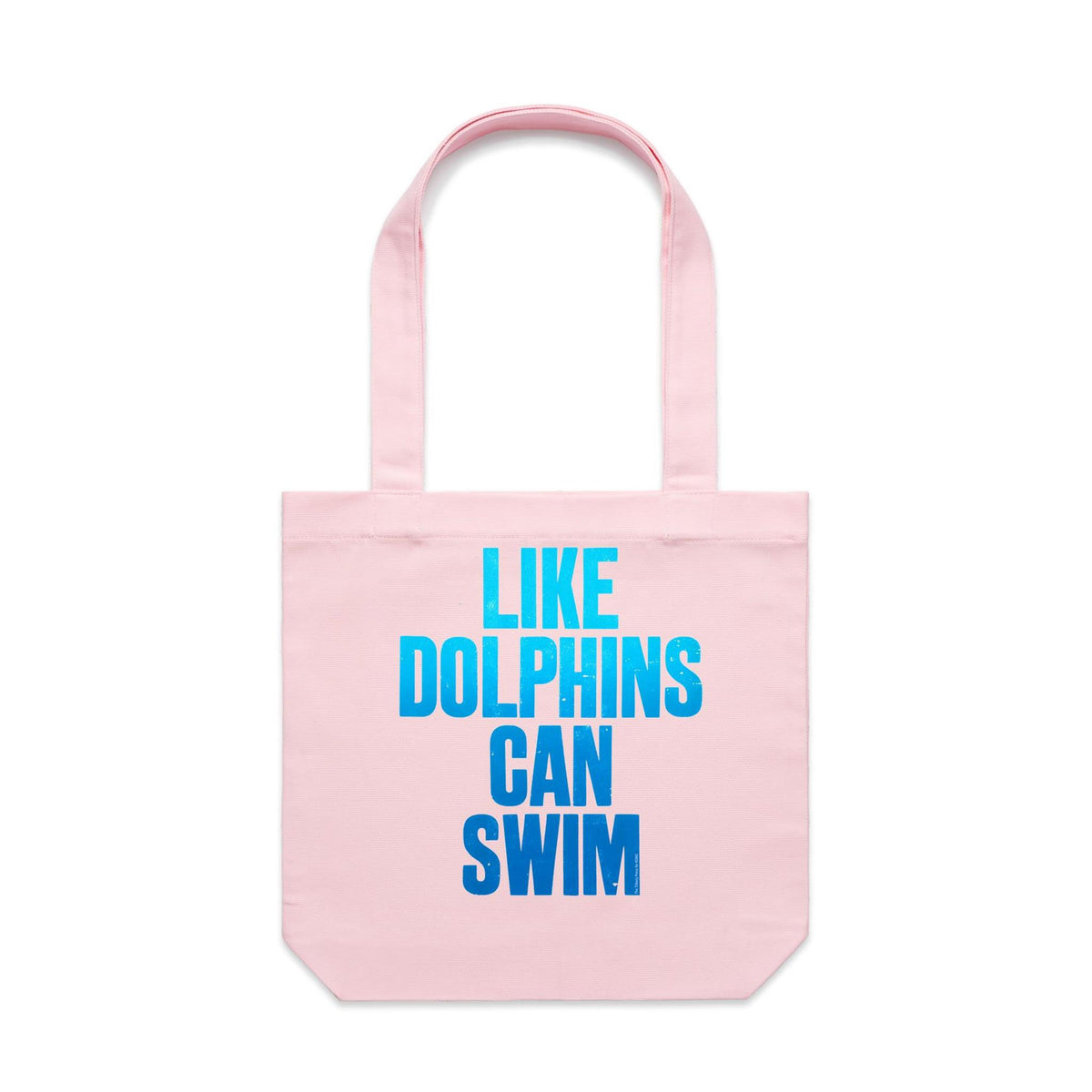 Like Dolphins Can Swim Canvas Totes
