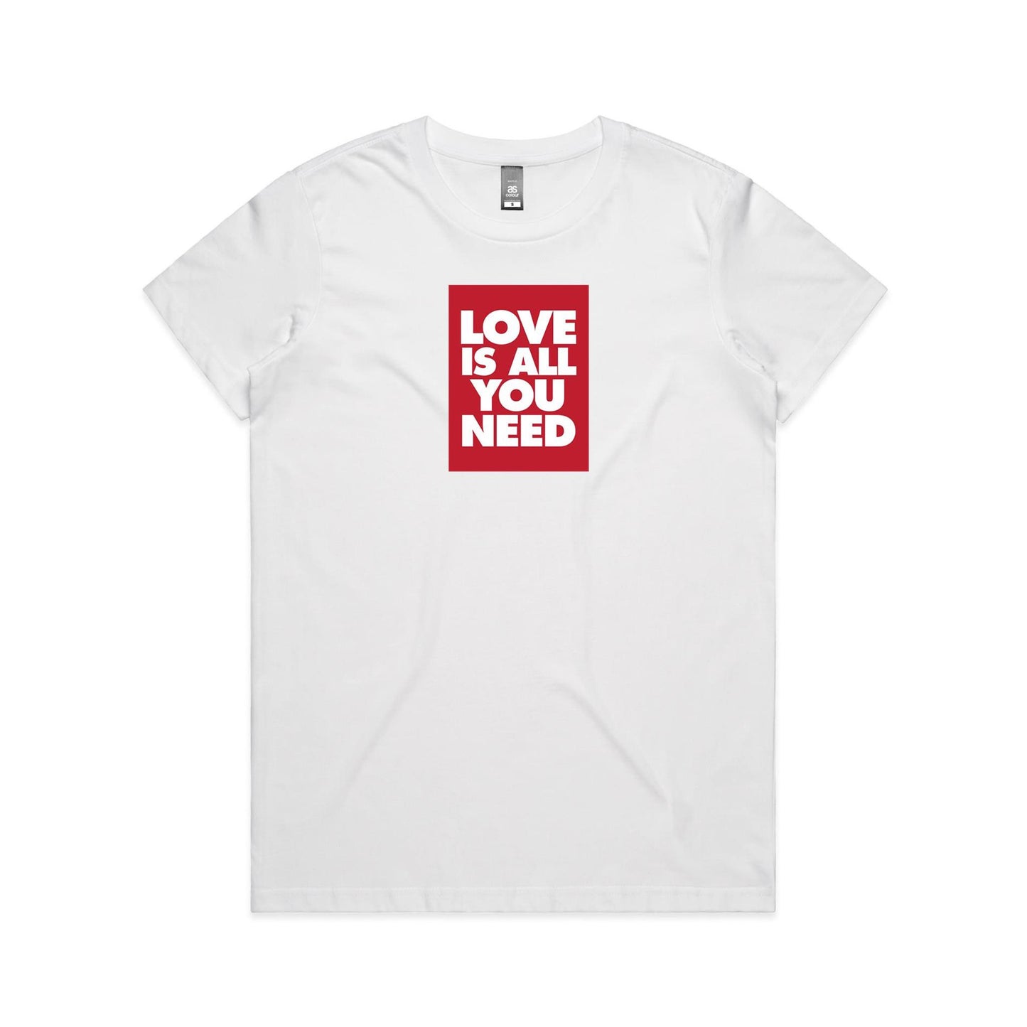 Love is All You Need T Shirts for Women