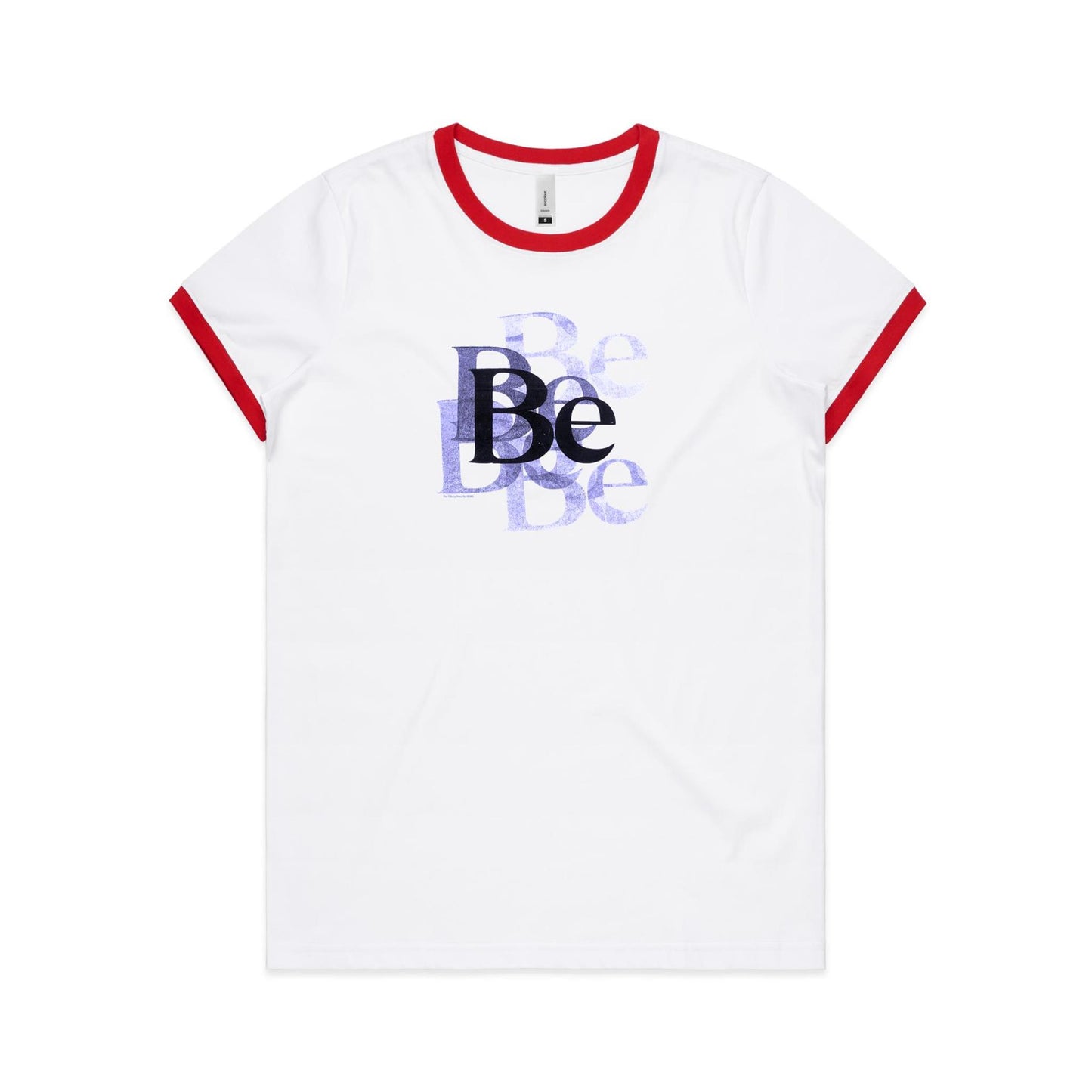 Be Ringer T Shirts for Women