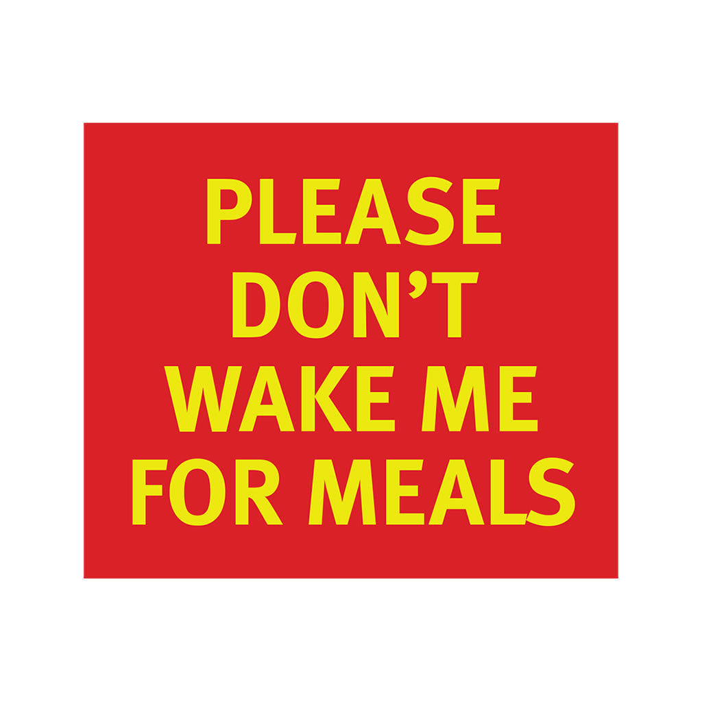 Please Don't Wake Me for Meals Canvas Totes