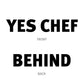 Yes Chef Long Sleeve T Shirts