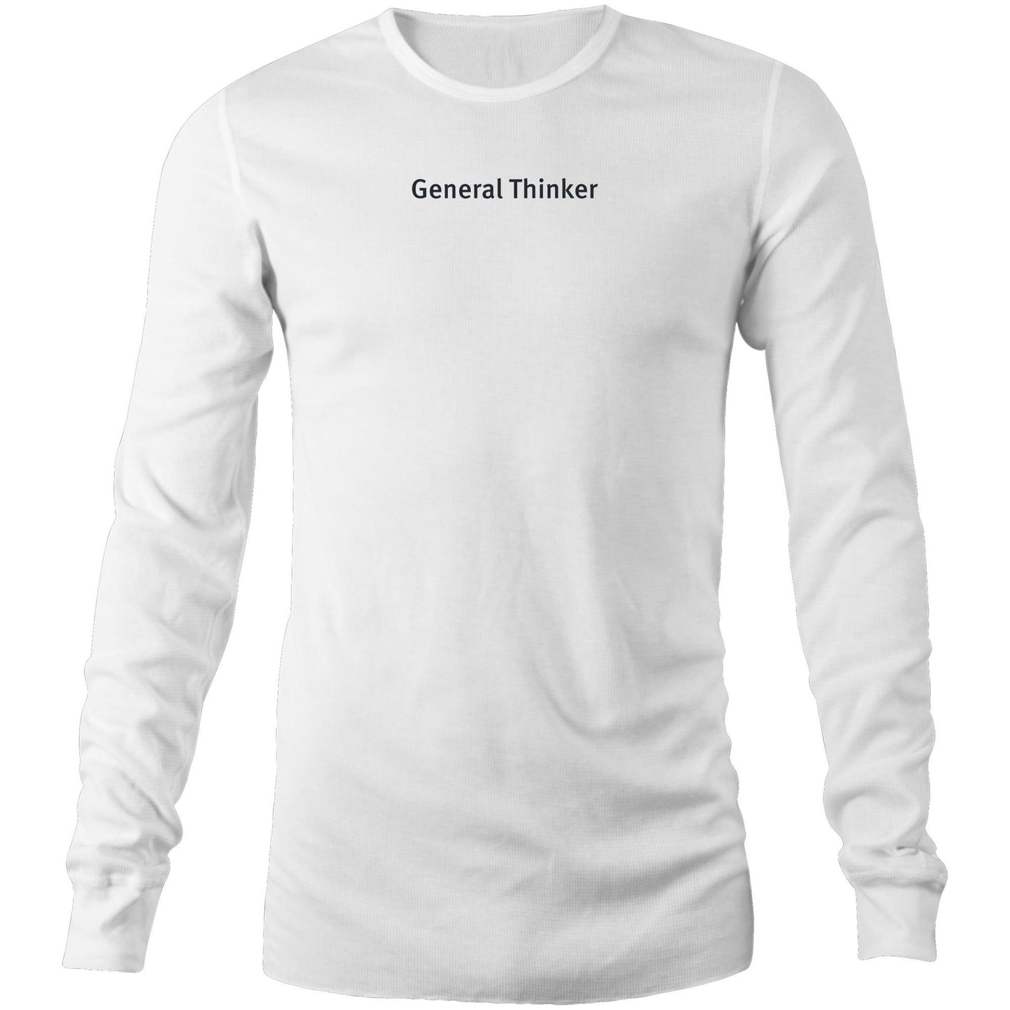General Thinker Long Sleeve T Shirts