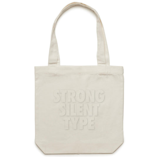 Strong Silent Type Canvas Totes